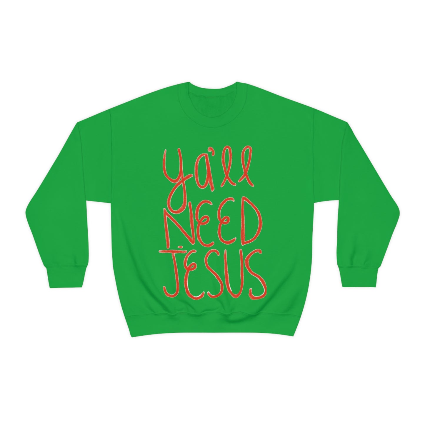 Ya'll Need Jesus Crewneck