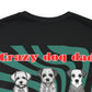 Crazy Dog Dad Back Print Tee