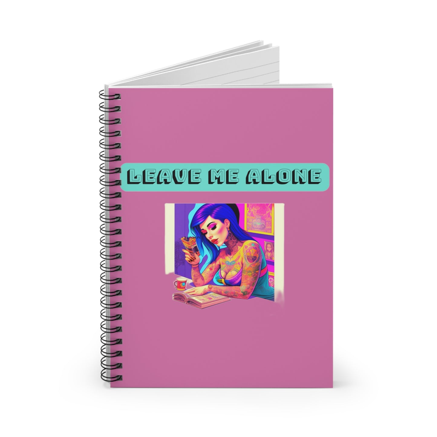 Leave Me Alone Notebook