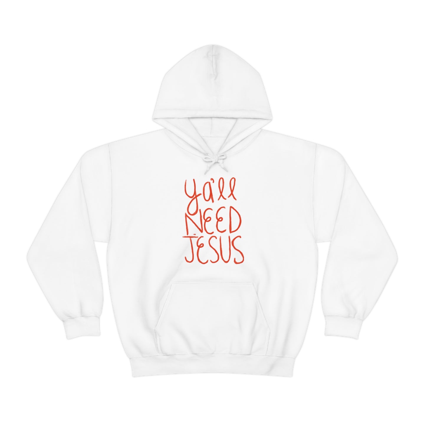 Ya'll Need Jesus Hoodie