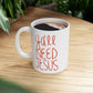 Ya'll Need Jesus Mug