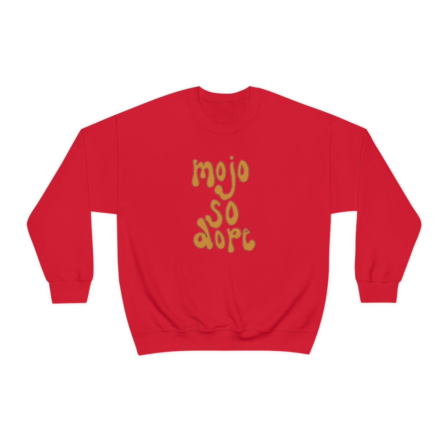 Mojo So Dope Crewneck