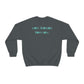 Don't Call Me Crewneck