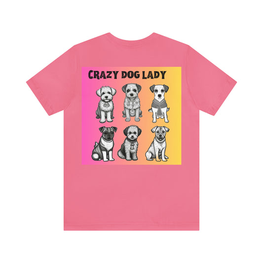 Crazy Dog Lady Back Print Tee