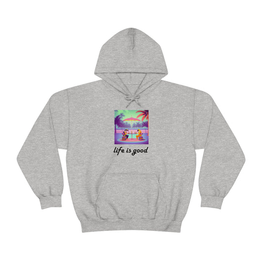 Life is Good Hoodie