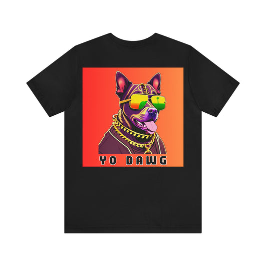 Yo Dawg Back Print Tee