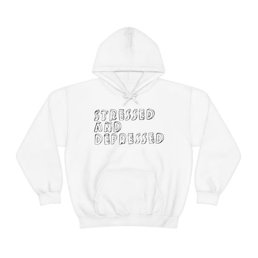 Stressed and Depressed Hoodie